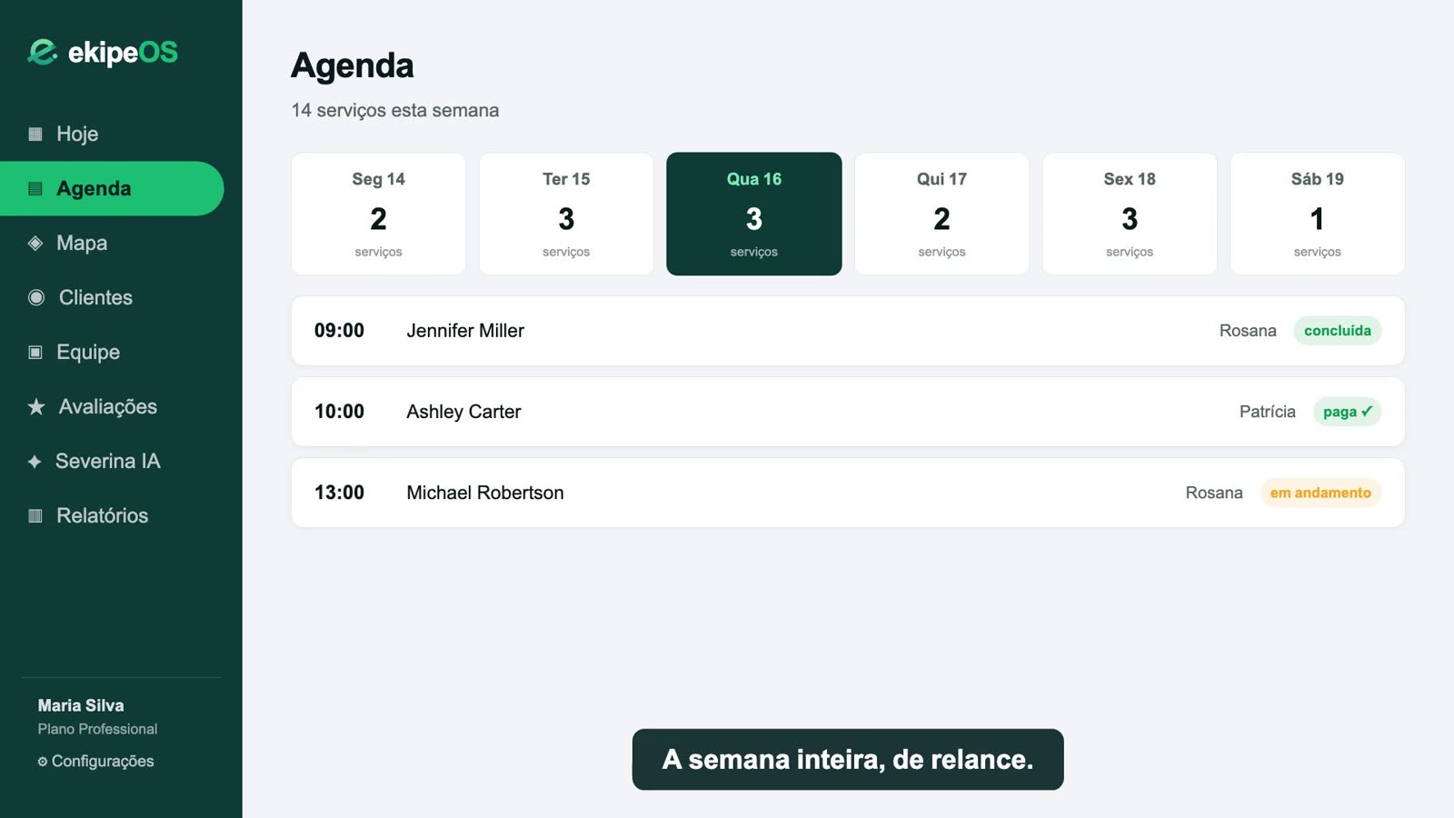 Agenda semanal do EkipeOS com 14 serviços distribuídos de segunda a sábado.